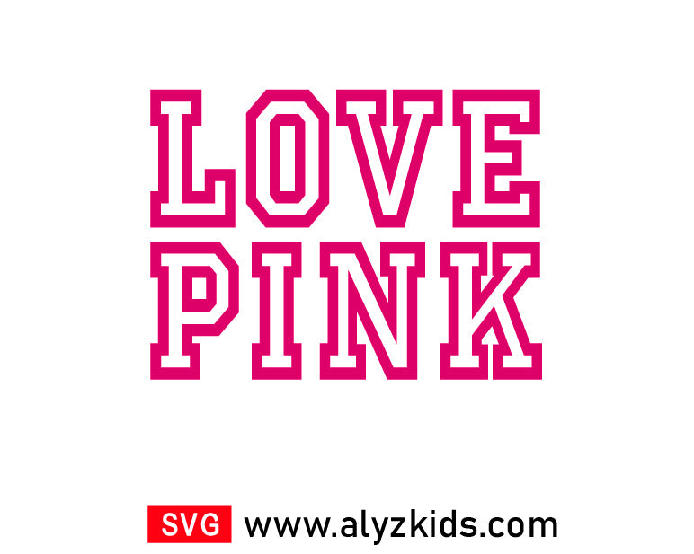 Love Pink Svg Free, Pink Love Svg Free