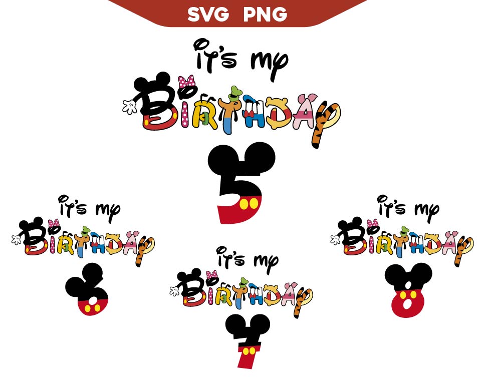 Mickey's Clubhouse It's My Birthday 5th to 8th Svg Bundle