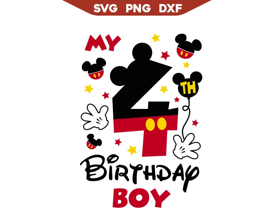 My 4th Birthday Boy Mickey Svg Png