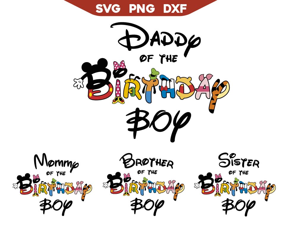 Birthday Boy Family Mickey's friends Svg Png