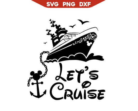 Disney Cruise Lets Cruise Svg Silhouette