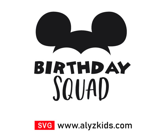 Disney Birthday Squad Svg Free, Mickey Squad Svg Free 