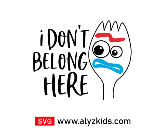 Forky Toy Story Svg Free, Dont Belong Here Svg Free