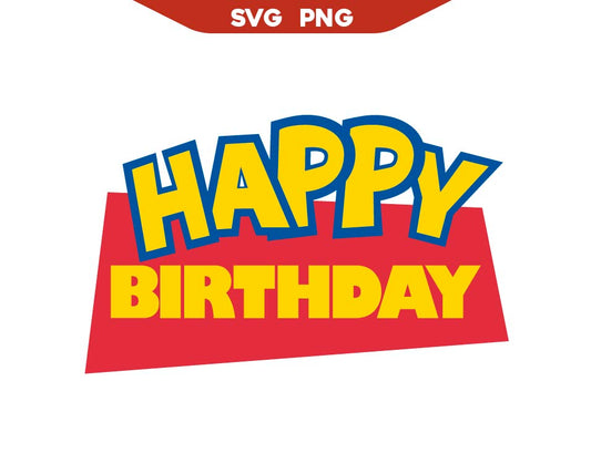 Happy Birthday Toy Story Svg Png