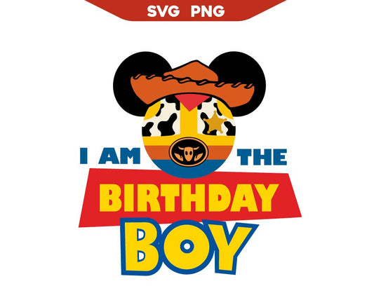 I am the Birthday Boy Svg Toy Stoy