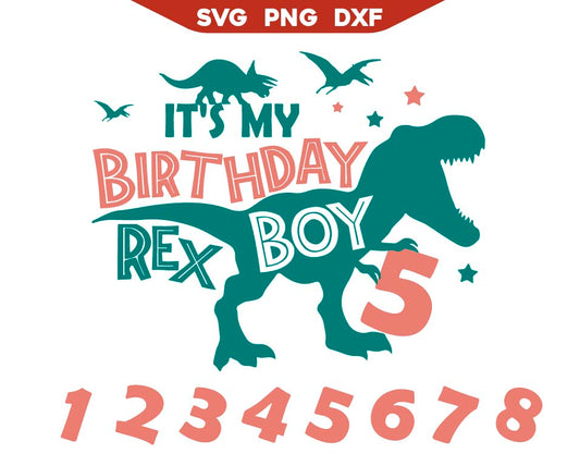 It's My Birthday Boy Dino Rex Template Svg