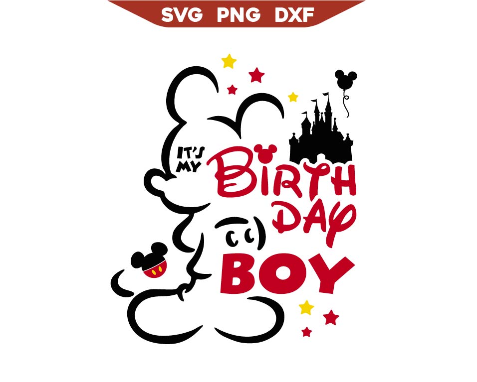 It's My Birthday Boy Mickey Mouse Svg