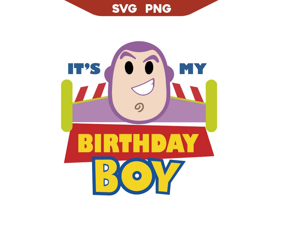 It's My Birthday Buzz Lightyear Svg Png
