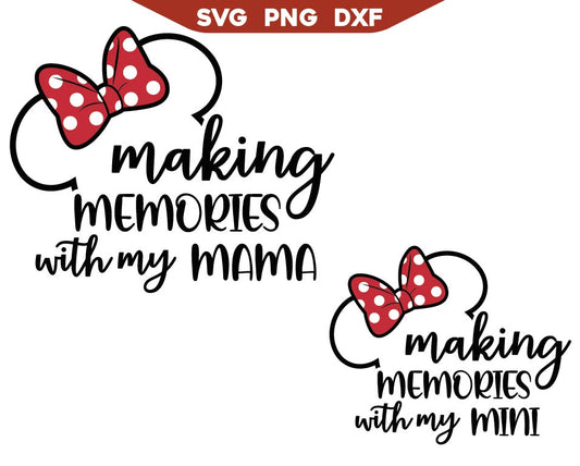 Memories With My Mama Svg, With My Mini Svg