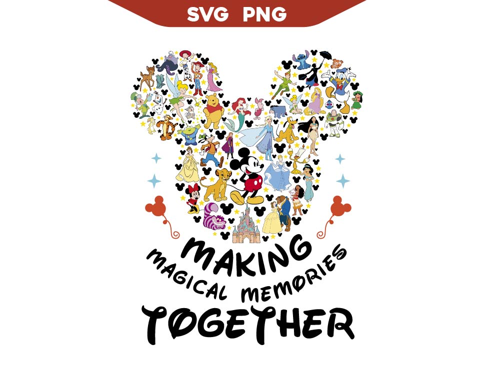 Mickey Making Magical Memories Together Svg Png
