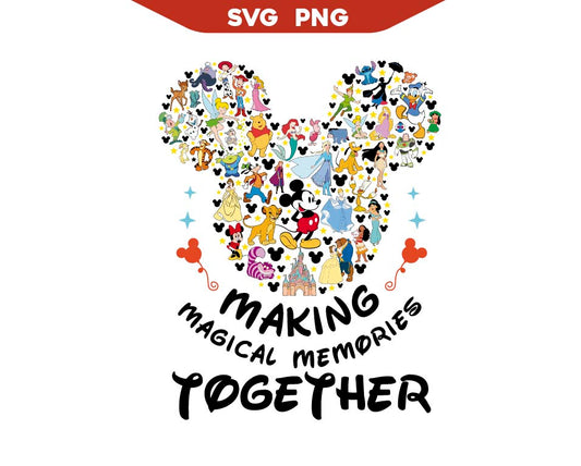 Mickey Making Magical Memories Together Svg Png