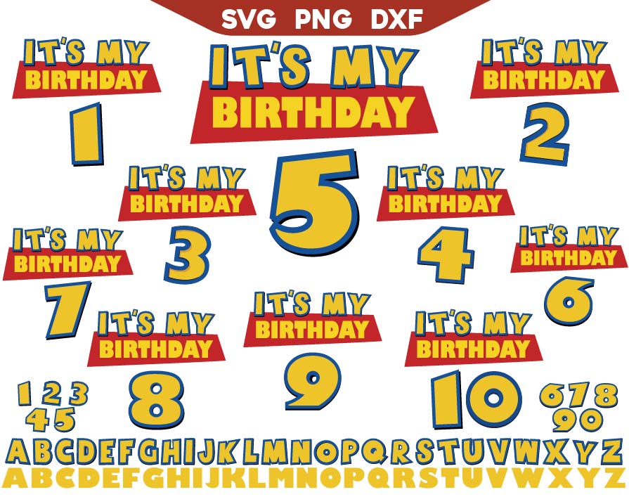 Toy Story It's My Birthday Boy Svg
