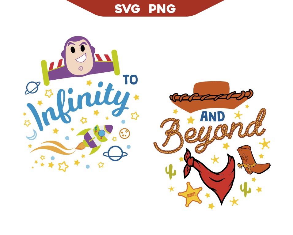 Toy Story Two Infinity and Beyond Svg Png