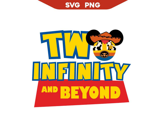 Two Infinity and Beyond Toy Story Svg Png